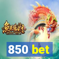 850 bet